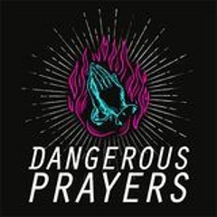 Dangerous Prayers, Day 3, Search Me