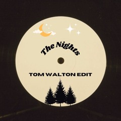 Avicii - The Nights (Tom Walton Edit)