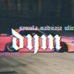 synula_nadzieja_ulic - dym (prod.troché)
