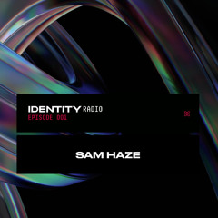 ID Radio 001 - Sam Haze