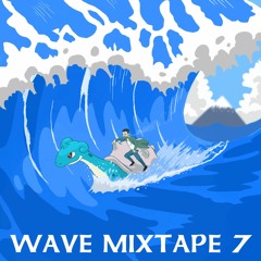 Wave Mixtape 7