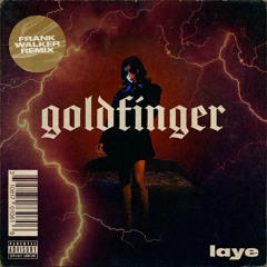 goldfinger (Frank Walker Remix)