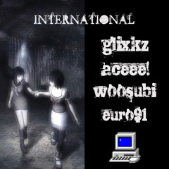 international + glixkz, woosubi, euro91