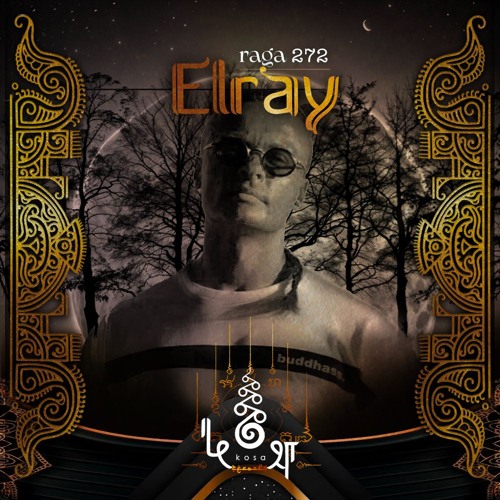 rāga 272 • ELRAY • Tempsombre
