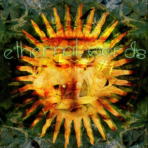 Ethernal Words Ecstatic Mantras