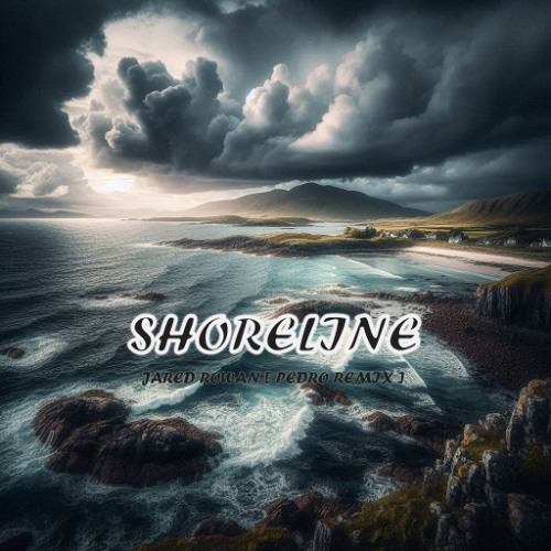 Pedro - Shoreline [ Remix ]