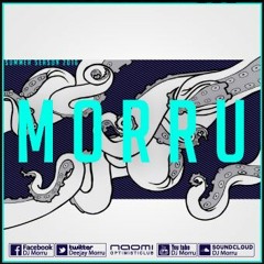 DJ Morru - SS 16 (July 2016)
