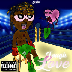Tough Love - Lil Ree