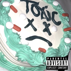 toxic (prod. NextLane x JoelDemora)