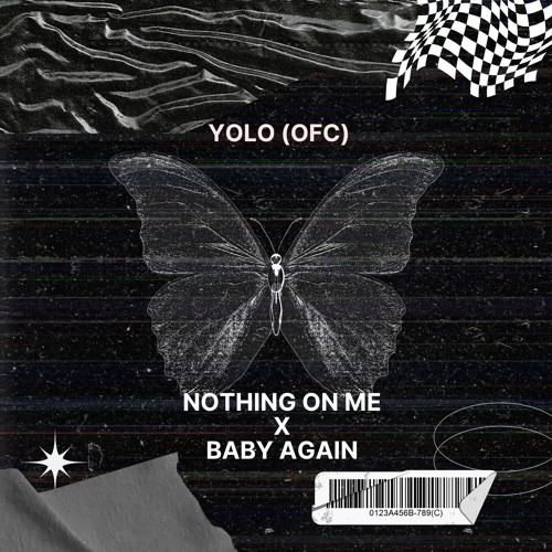 Nothing On Me X Baby Again - Yolo (ofc) Blend Edit