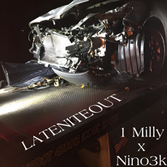 LATENITEOUT Feat. NINO3K