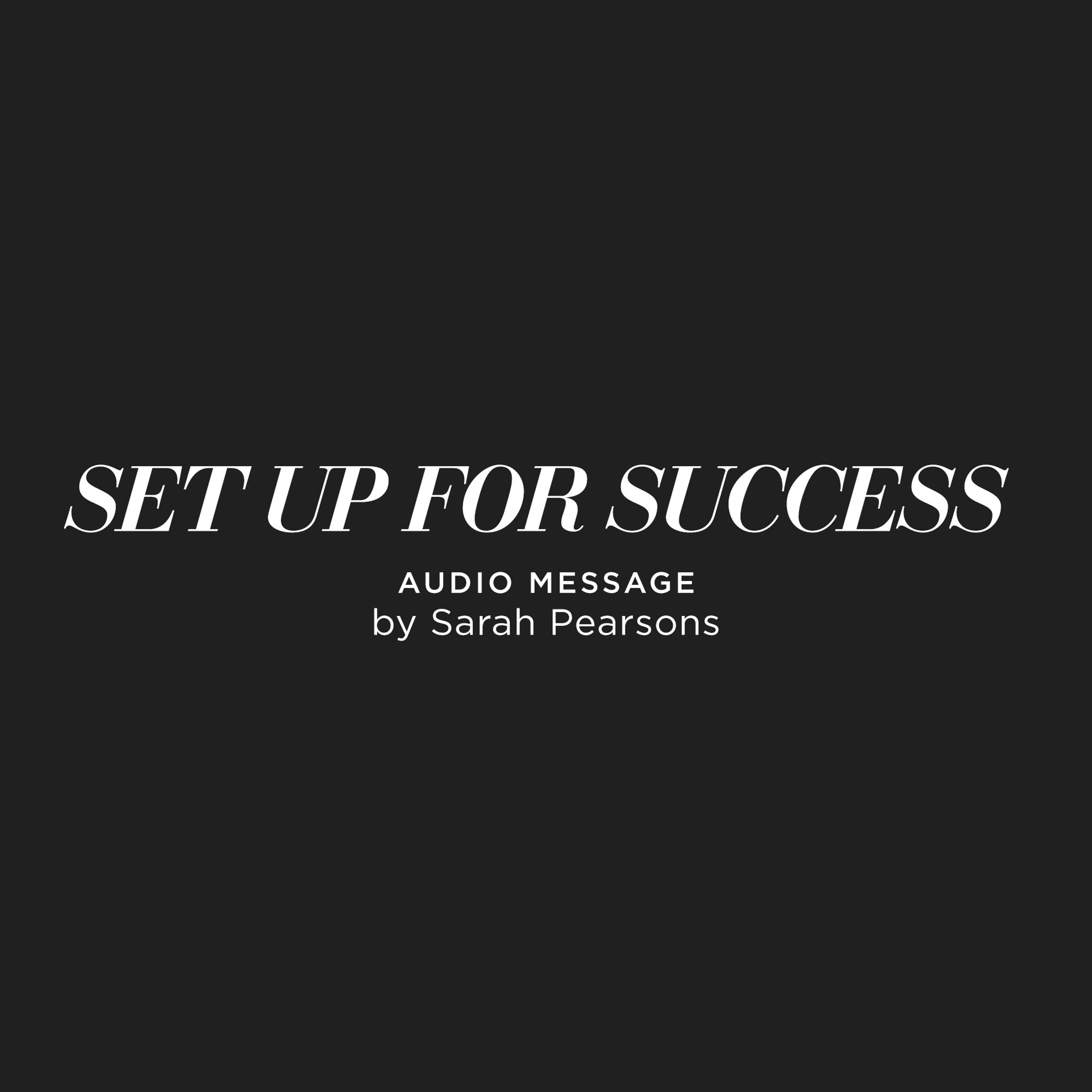 Setup For Success - Sarah Pearsons