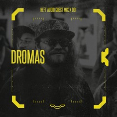 Heft Guest Mix x 001 : Dromas