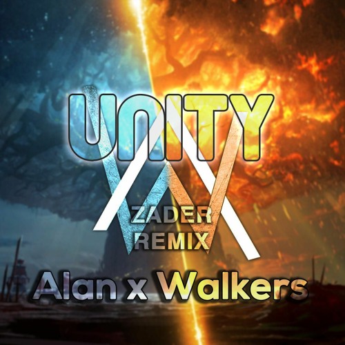 Stream Alan Walker - Unity (Zader Remix) By Zayder | Listen Online For Free  On Soundcloud