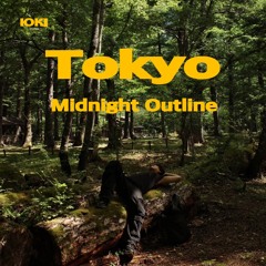 Tokyo Midnight Outline【 Mixed by ЮКІ 】