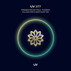 Paul Thomas pres UV Radio 377 - Guest mix from Greta Meier