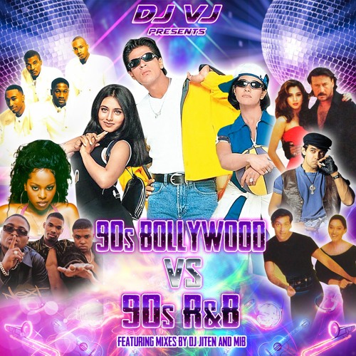 90s Bollywood Vs 90s R B By Djvjmusic