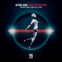 PREMIERE: Astral Base - Dance Instruction [SLC-6 Music]