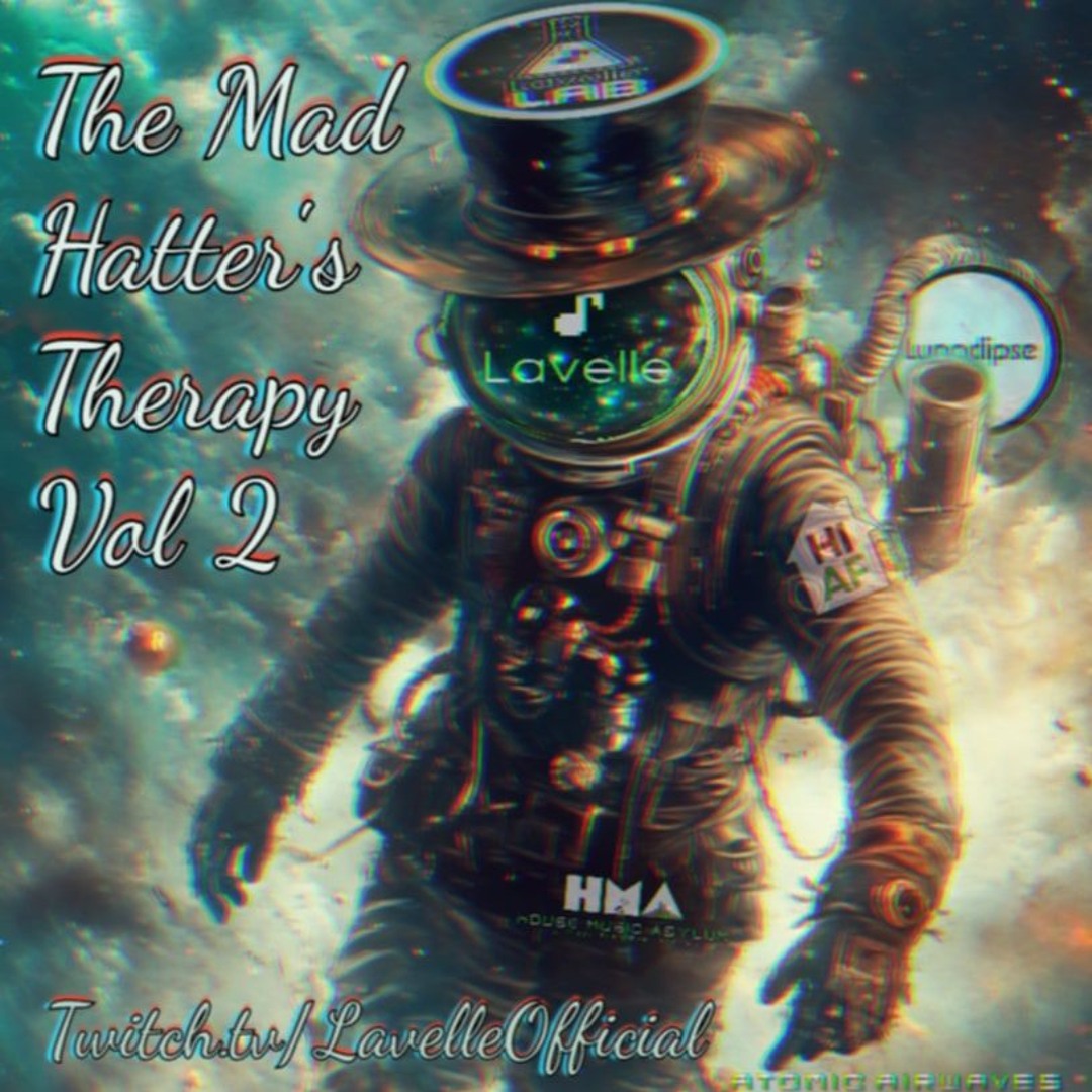 Stream Hatter Stream The Mad Hatter's Therapy Vol 2 by LavelleOfficial | Listen ...