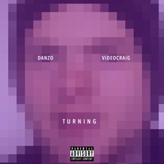 TURNING x DANZO