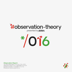 Observation Theory 016 by Plutian