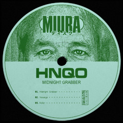 PREMIERE: HNQO - OG Roller [Miura Records]