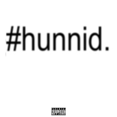 #hunnid (@ossos)