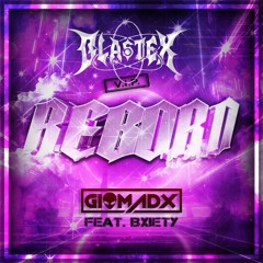Reborn (Giomadx x BlasteX VIP)