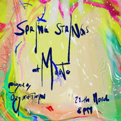 SPRING STRINGS at MOSTO live by Özgür and Florina