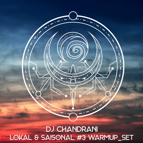 Chandrani - Lokal & Saisonal #3 Warmup_Set