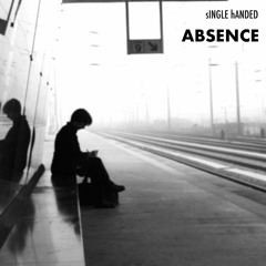 Absence (Core Scene)