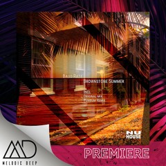 PREMIERE: Baud Rate - Brownstone Summer (pumbum Remix) [NuHouse]