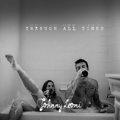 JOHNNY LEONI - THROUGH ALL TIMES