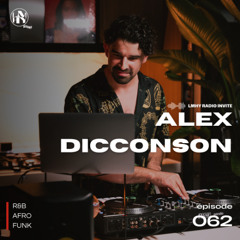 LMHY Radio #062 | Alex Dicconson (R&B, Afro, Funk)