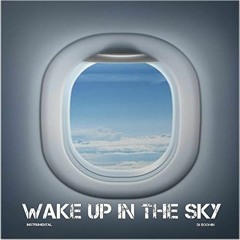 Wake Up In The Sky - Maxx Mash (Demo)Full Download