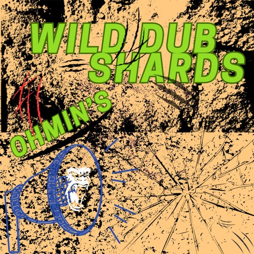 Wild Dub Shards