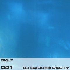 001 - DJ GARDEN PARTY