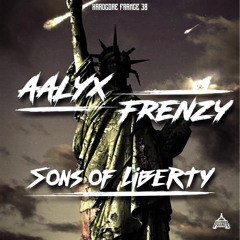 AALYX & Frenzy - Sons of Liberty