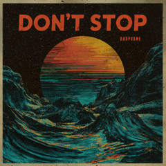 Don't Stop