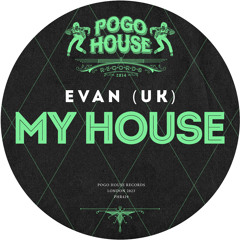 EVAN (UK) - My House [PHR429] Pogo House Rec / 15th December 2023