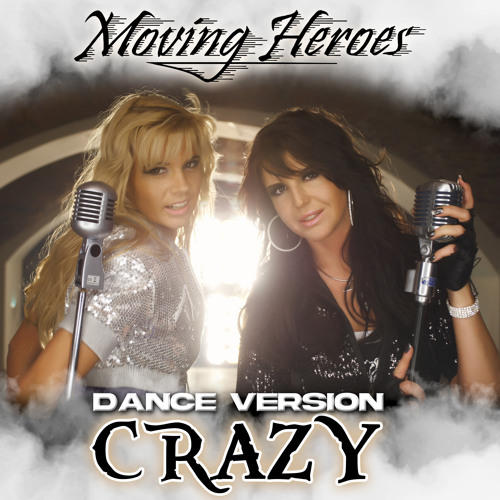 Crazy (Dance Version)