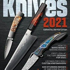 ( GKYq ) Knives 2021, 41st Edition (World's Greatest Knife Book) by  Joe Kertzman ( yPH )