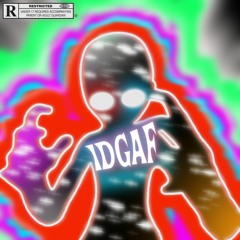 okwick - IDGAF (ft Clemmm)