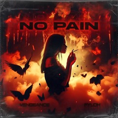 Vengeance & Fyloh - No Pain