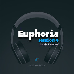 Euphoria Session 4 by Juanjo Carranza IR