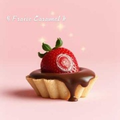 《Fraise Caramel》.mp3
