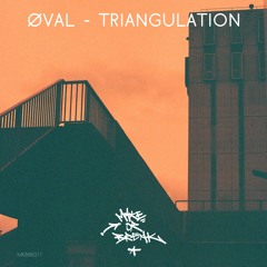 Øval - Triangulation