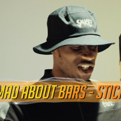 Stickz - Mad About Bars w Kenny Allstar [S3.E21]