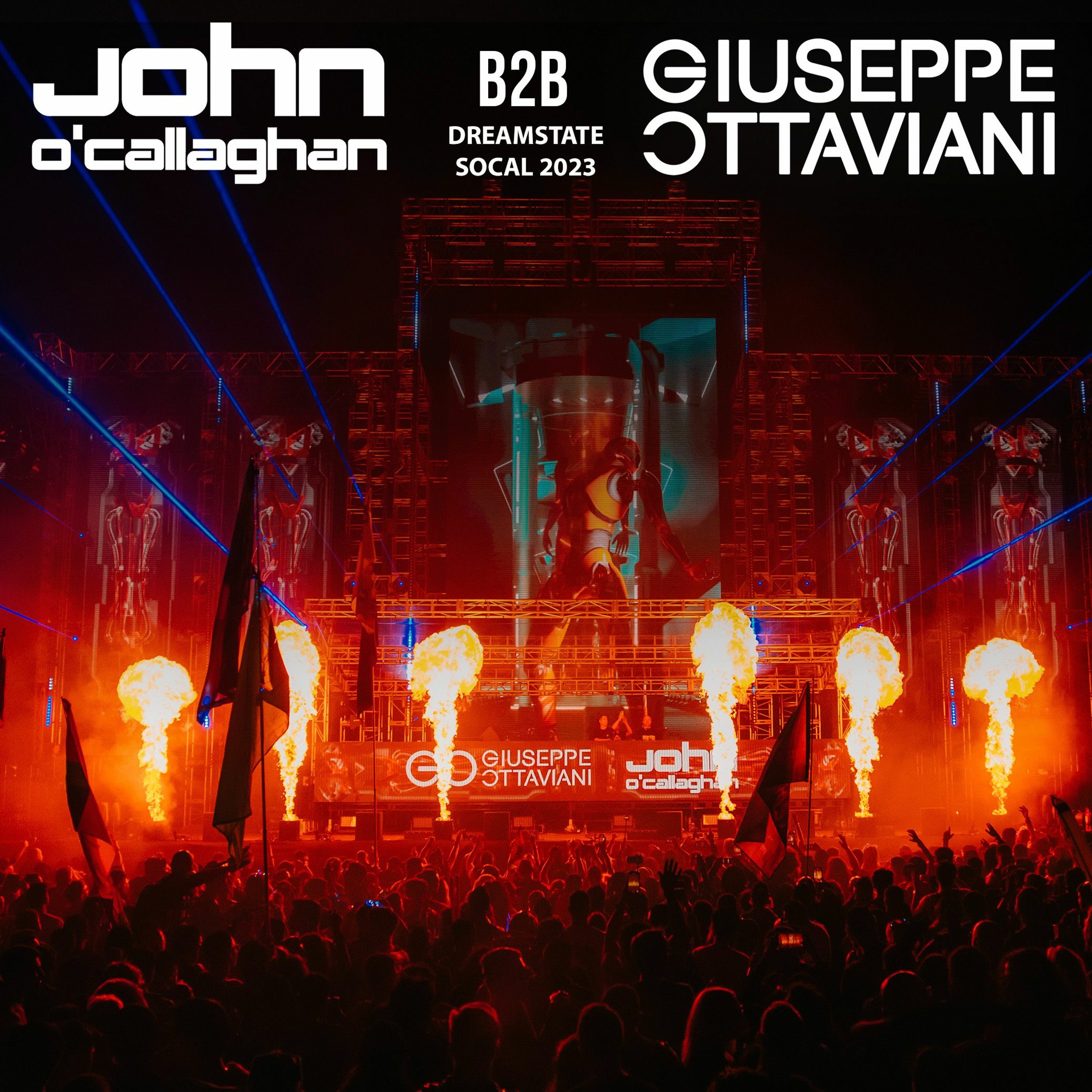 John O'Callaghan b2b Giuseppe Ottaviani @ Dreamstate SoCal 2023