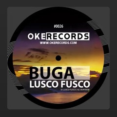 Buga - Lusco Fusco (Original Mix)